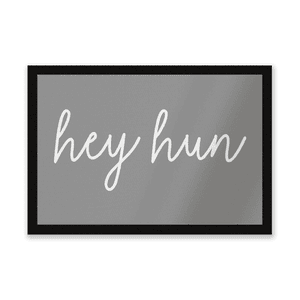 Hey Hun Entrance Mat